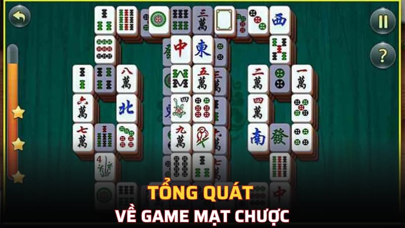 Tổng quát về game mạt chược